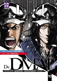 Dr DMAT : disaster medical assistance team. Vol. 10
