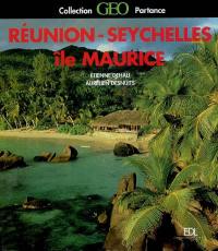 Réunion, Seychelles, île Maurice