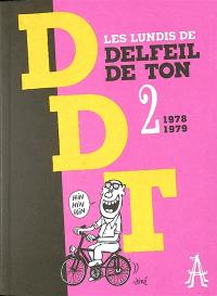 Les lundis de Delfeil de Ton. Vol. 2. 1978-1979