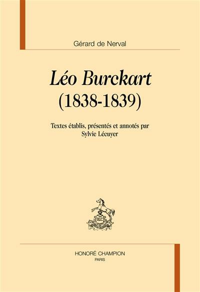 Léo Burckart,1838-1839