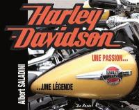 Harley-Davidson : une passion... : une légende