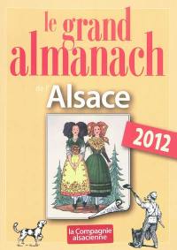Le grand almanach de l'Alsace 2012