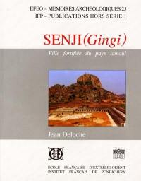 Senji (Gingi) : ville fortifiée du pays tamoul