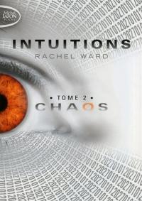 Intuitions. Vol. 2. Chaos