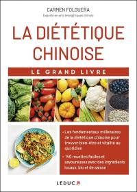 La diététique chinoise : le grand livre