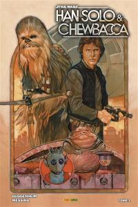 Han Solo et Chewbacca. Vol. 1. Une partie de loisir