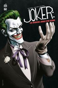 Joker : les derniers jours d'un clown