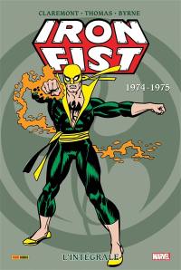 Iron Fist : l'intégrale. 1974-1975