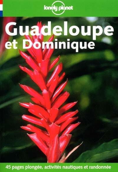 Guadeloupe et Dominique : guide de voyage