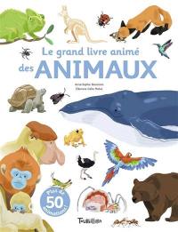 Le grand livre animé des animaux