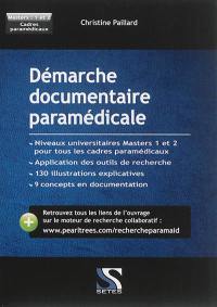 Démarche documentaire paramédicale : masters 1 et 2, cadres paramédicaux