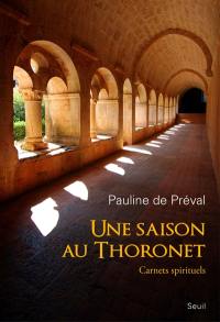 Une saison au Thoronet : carnets spirituels