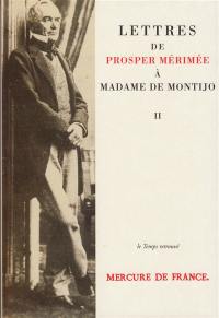 Lettres à Madame de Montijo. Vol. 2