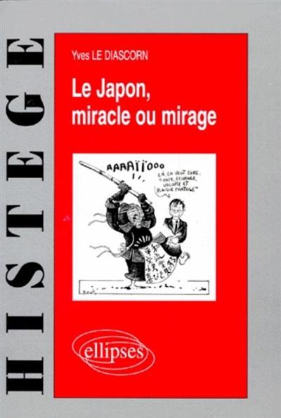 Le Japon, miracle ou mirage