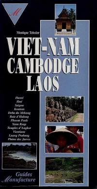 Le guide du Viet-Nam, Cambodge, Laos