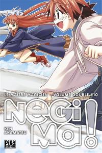 Le maître magicien Negima ! : volume double. Vol. 10