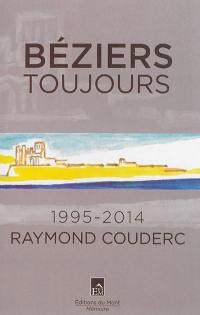 Béziers toujours : 1995-2014