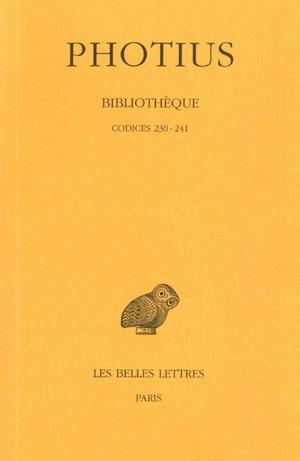 Bibliothèque. Vol. 5. Codices 230-240