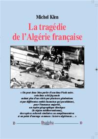 La tragédie de l'Algérie française