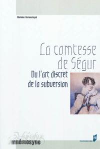 La comtesse de Ségur ou L'art discret de la subversion