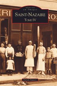 Saint-Nazaire. Vol. 4