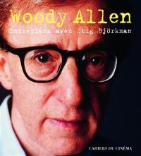 Woody Allen : entretiens avec Stig Björkman