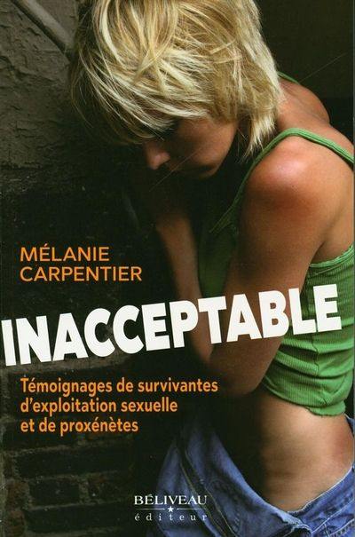 Inacceptable : témoignages de survivantes d'exploitation sexuelle et de proxénètes