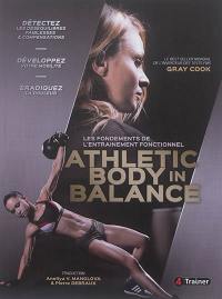 Athletic body in balance : les fondements de l'entraînement fonctionnel