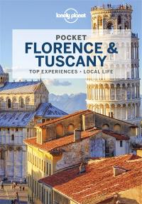 Pocket Florence & Tuscany : top experiences, local life
