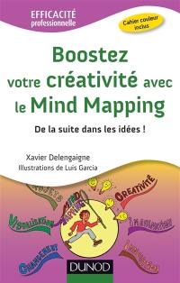 Boostez votre créativité avec le mind mapping : de la suite dans les idées !