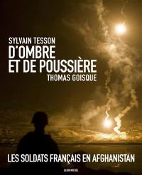 D'ombre et de poussière : les soldats français en Afghanistan