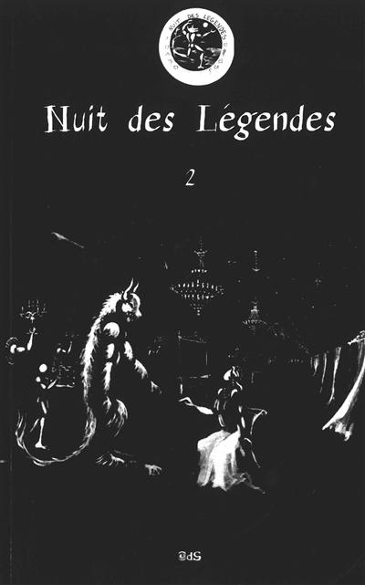 Nuit des légendes. Vol. 2