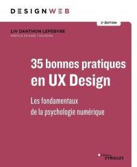 35 bonnes pratiques en UX design : les fondamentaux de la psychologie digitale