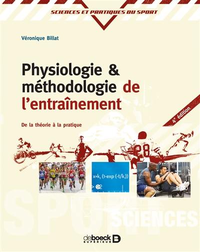 Physiologie & méthodologie de l'entraînement : de la pratique à la théorie