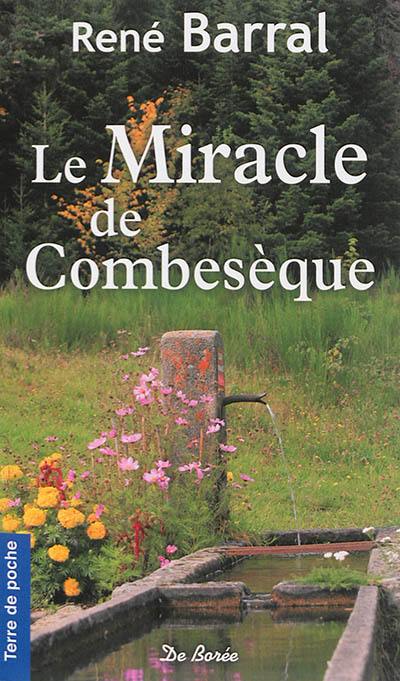 Le miracle de Combesèque