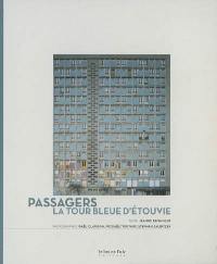 Passagers : la tour bleue d'Etouvie