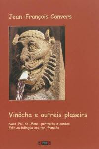 Vinocha e autreis plaseirs : Sant-Pal-de-Mons, scenetas. Petits vins et autres plaisirs