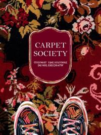 Carpet society : Codimat, une histoire du sol décoratif