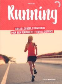 Running : tous les conseils d'un coach pour bien démarrer et tenir la distance