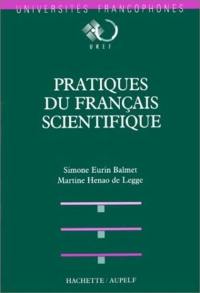 Pratiques du français scientifique : l'enseignement du français à des fins de communication scientifique