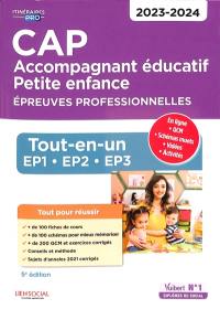 CAP accompagnant éducatif, petite enfance : épreuves professionnelles : tout-en-un EP1, EP2, EP3, 2023-2024