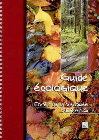 Guide écologique : forêt de la Vecquée Seraing