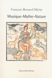 Musique, mythe, nature