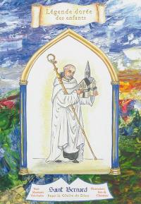 Saint Bernard de Clairvaux : pour la gloire de Dieu