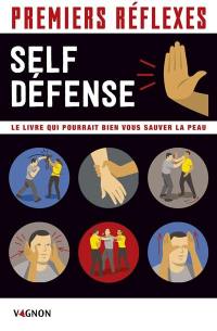 Premiers réflexes : self-défense