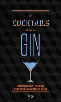 Les cocktails à base de gin : recettes chics et faciles pour tous les amoureux de gin