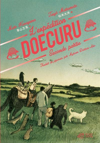 L'expédition Doecuru. Vol. 2. Le mystère de l'extinction des mammifères géants