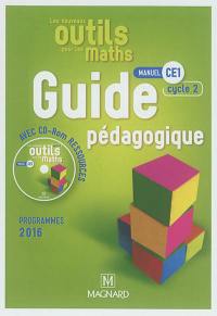 Les nouveaux outils pour les maths, manuel CE1, cycle 2 : guide pédagogique, avec CD-ROM ressources : programmes 2016
