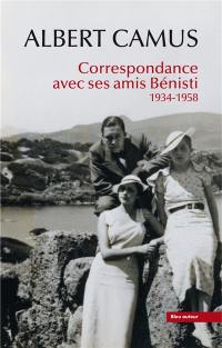 Correspondance avec ses amis Bénisti : 1934-1958
