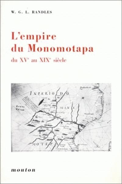 L'Empire du Monomotapa du 15e au 19e siècle